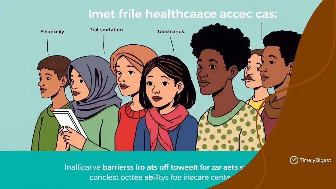 Barriers to healthcare access